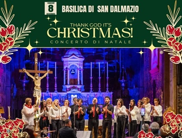 CONCERTO DI NATALE "THANK GOD IT'S CHRISTMAS!" VENERDI' 8 DICEMBRE 2023