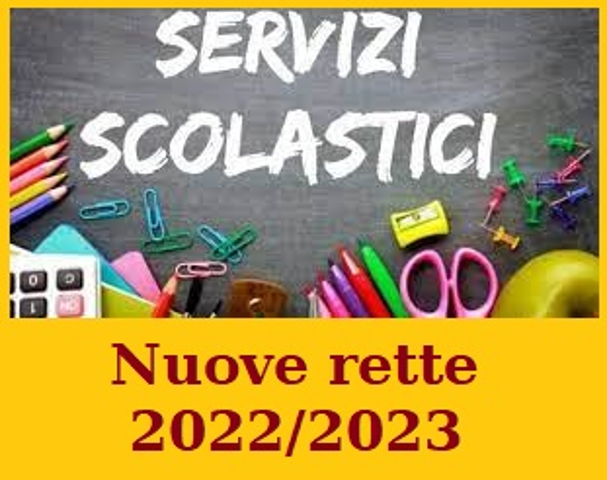 SERVIZI SCOLASTICI 2022/2023 - NUOVE TARIFFE E RETTE