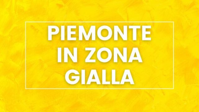 Piemonte in zona gialla dal 26 aprile - nuove disposizioni