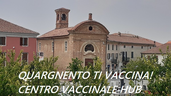  Centro Vaccinale Comunale HUB QUARGNENTO  c/o Auditorium SS Trinità da SABATO 12 GIUGNO 2021
